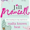 Nadia Knows Best by Jill Mansell